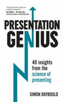 Presentation Genius: 40 Insights From the Science of Presenting 1473615003 Book Cover