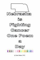 Nebraska is Fighting Cancer One Poem a Day null Book Cover