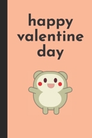 happy valentine day: valentine's day gift of friendship for Best Friend, coworker female, friend single lady Women Men College Students Teenage Boy Girls 1658143329 Book Cover