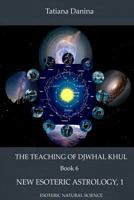 The Teaching of Djwhal Khul - New Esoteric Astrology, 1 1312278811 Book Cover