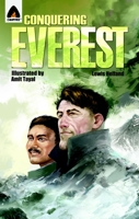 Conquering Everest: The Lives of Edmund Hillary and Tenzing Norgay: A Graphic Novel 9380741243 Book Cover
