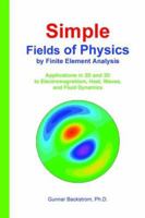 Simple Fields of Physics by Finite Element Analysis 9197955264 Book Cover