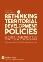 Rethinking Territorial Development Policies: Theory, methods and implementations 1648892973 Book Cover