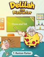 Delilah the Distractor 1953241190 Book Cover