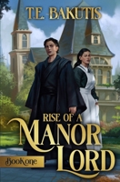 Rise of a Manor Lord: A Progression Fantasy Isekai B0CSFRMZDX Book Cover