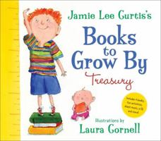 Jamie Lee Curtis's Books to Grow By Treasury 0061803642 Book Cover