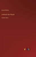 Lehrbuch der Physik: Zweiter Band 3368237454 Book Cover