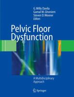 Pelvic Floor Dysfunction: A Multidisciplinary Approach 1848003471 Book Cover