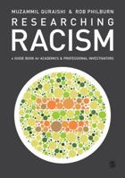 Researching Racism: A Guidebook for Academics and Professional Investigators 1847875343 Book Cover