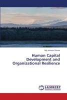 Human Capital Development and Organizational Resilience 6200308225 Book Cover