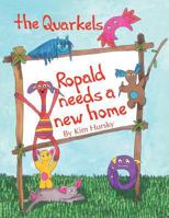 Ropald needs a new home. 1466451645 Book Cover