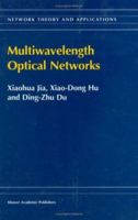 Multiwavelength Optical Networks (Network Theory and Applications) 140200804X Book Cover