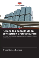 Percer les secrets de la conception architecturale (French Edition) 6207627350 Book Cover