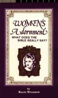 Women's Adornment : What Does the Bible Really SAY? 0916938018 Book Cover