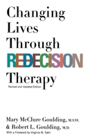 Changing Lives Through Redecision Therapy 0802135110 Book Cover