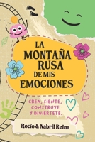 La montaña rusa de mis emociones B0C44ZDZY1 Book Cover