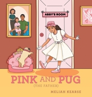 Pink and Pug: (The Father) B0GKBJRFBJ Book Cover