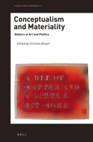 Conceptualism and Materiality 9004372830 Book Cover