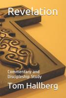 Revelation: Commentary and Discipleship Study 1072685094 Book Cover