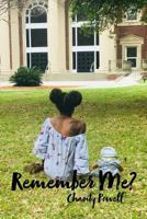Remember Me? 1986409740 Book Cover