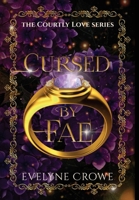 Cursed by Fae B0H96NHS4P Book Cover