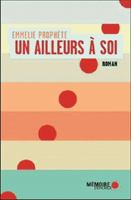 Un ailleurs a soi (ROMAN) (French Edition) 2897125861 Book Cover