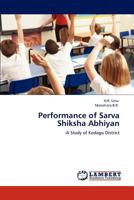 Performance of Sarva Shiksha Abhiyan 384658729X Book Cover