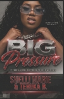 BIG Pressure: It Takes a Real Ruffneck to Hold Me Down: (STANDALONE) B0GZ7QHYCT Book Cover