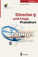 Director 6 und Lingo Praxiskurs 3540641025 Book Cover