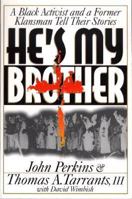 He's My Brother: Former Racial Foes Offer Strategy for Reconciliation 0800792149 Book Cover