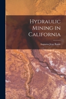 Hydraulic Mining in California 1017370117 Book Cover