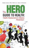 The HERO Guide to Health 1937661091 Book Cover
