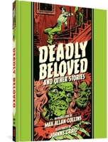 Deadly Beloved And Other Stories 1683965760 Book Cover