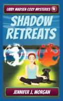 Shadow Retreats 164914122X Book Cover