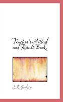 Teacher's Method and Result Book, 1117431754 Book Cover