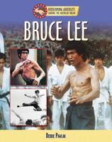 Bruce Lee (Overcoming Adversity: Sharing the American Dream) 142220586X Book Cover