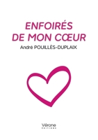 Enfoirés de mon coeur B0DS9HP35L Book Cover