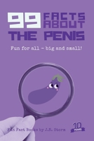 99 Facts About the Penis: Fun for all - big and small! (Fun Fact Books) B0FC26DQF4 Book Cover