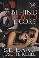 Behind Closed Doors 1393968775 Book Cover