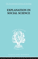 Explanation in Social Science 0415604966 Book Cover