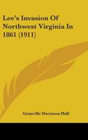 Lee's Invasion Of Northwest Virginia In 1861 1165532476 Book Cover