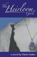 The Heirloom Girls 0692635211 Book Cover