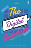 The Digital Guardians: Behind every screen is a real person B0DNYJK8DX Book Cover