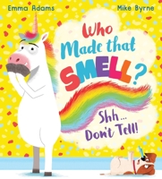 Who Made that Smell Shhh...Don't Tell (PB) 0702307025 Book Cover