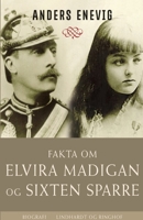 Fakta om Elvira Madigan og Sixten Sparre null Book Cover