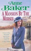 A Mansion by the Mersey 0755301366 Book Cover