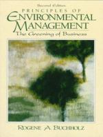 Principles of Environmental Management: The Greening of Business (2nd Edition) 0136848958 Book Cover