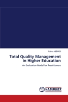 Total Quality Management in Higher Education: An Evaluation Model for Practitioners 3838303199 Book Cover