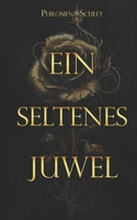 Ein Seltenes Juwel (German Edition) B0DDT478K6 Book Cover