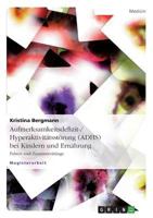 Aufmerksamkeitsdefizit-/Hyperaktivitatsstorung (Adhs) Bei Kindern Und Ernahrung 3640451139 Book Cover
